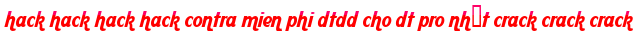 hack hack hack hack contra mien phi dtdd cho dt pro nhất crack crack crack moi